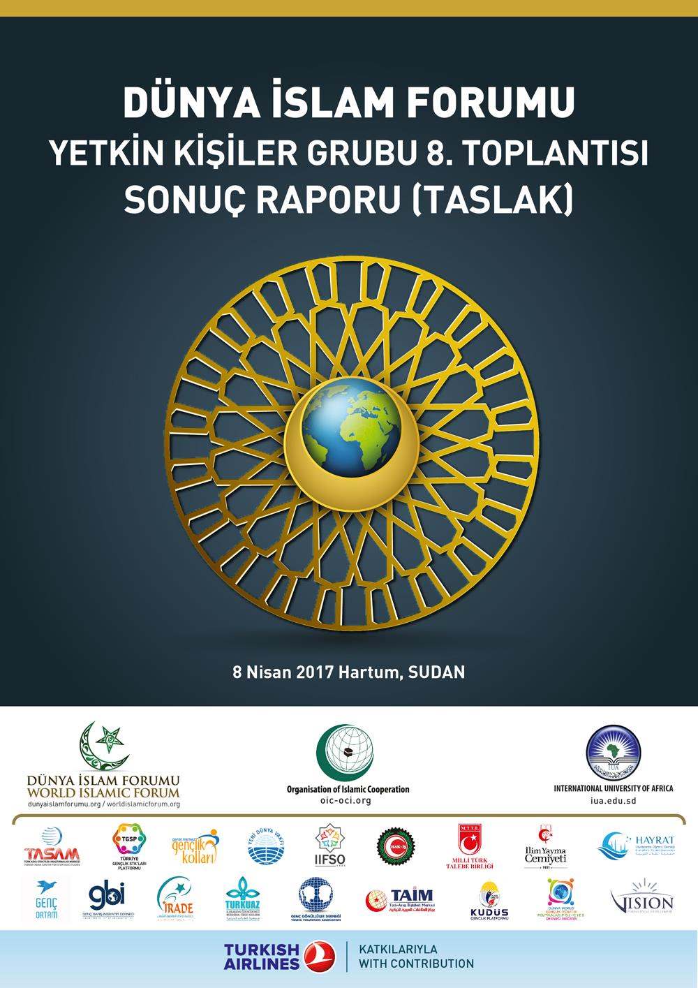 Dünya İslam Forumu (DİF) Yetkin Kişiler Grubu Toplantısı - 8