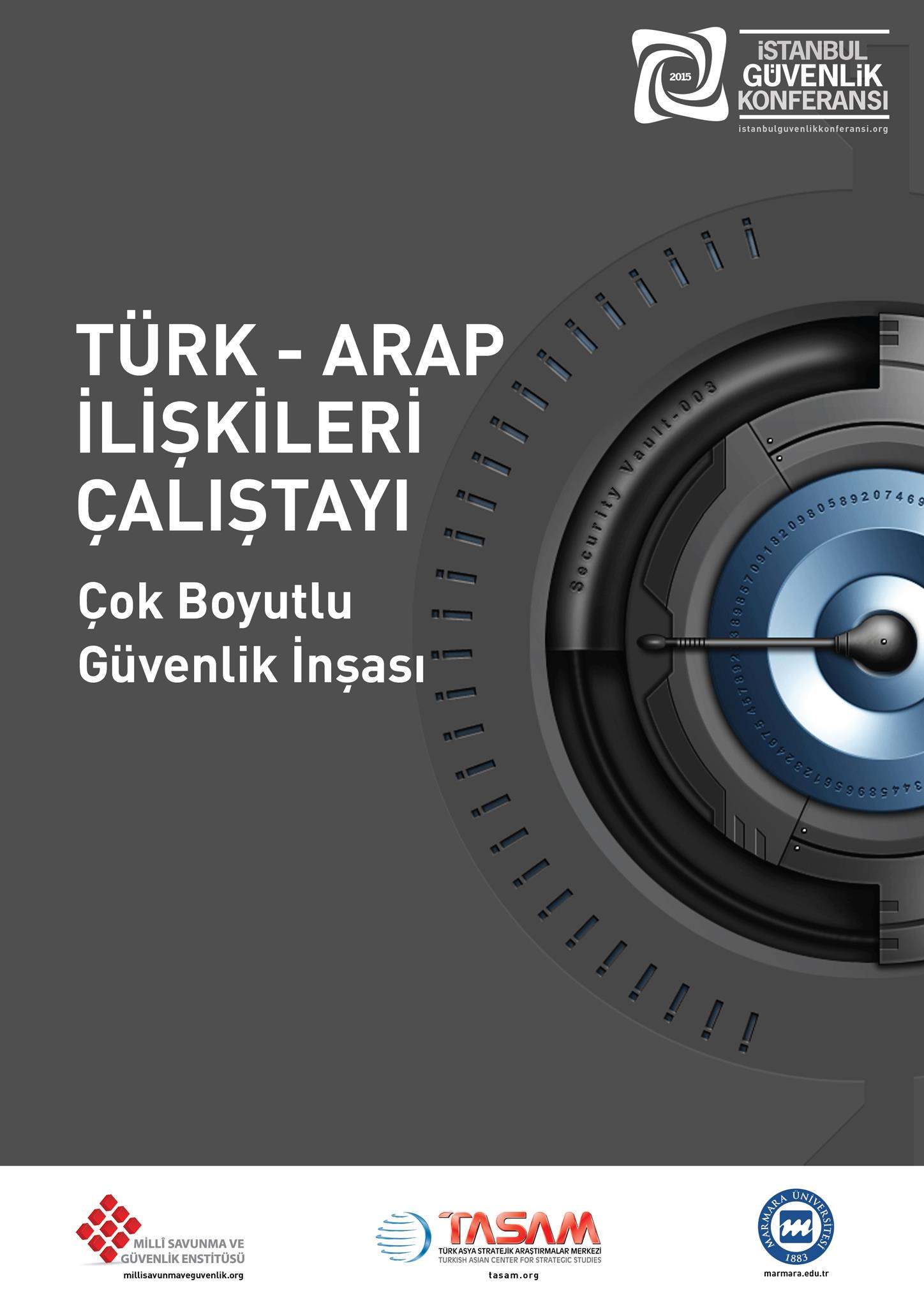 Türk - Arap İlişkileri Çalıştayı |  İstanbul Güvenlik Konferansı 2015