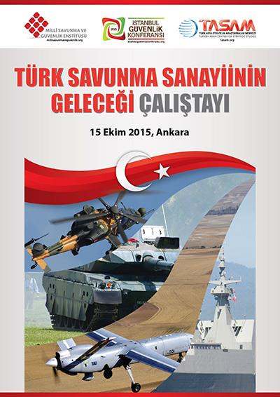 Türk Savunma Sanayiinin Geleceği Çalıştayı